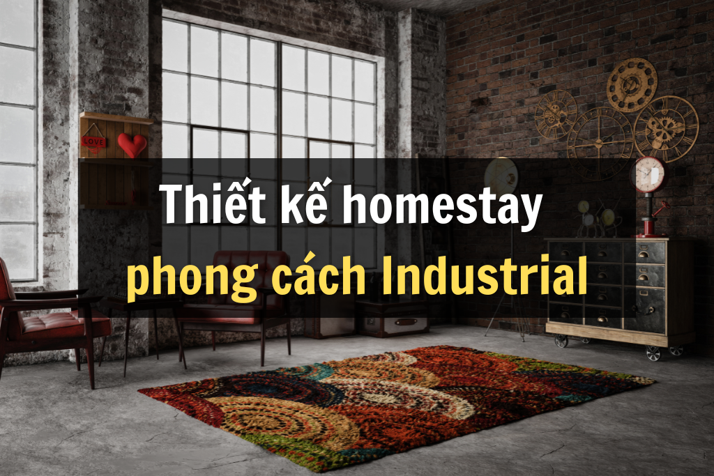 8 lỗi thường gặp khi thiết kế homestay phong cách Industrial